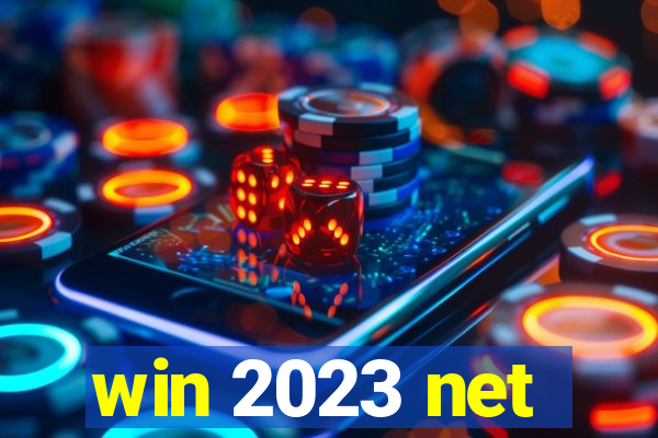 win 2023 net